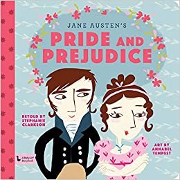 okumak Pride and Prejudice : A BabyLit Storybook