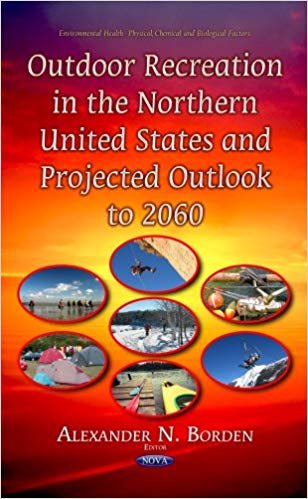 okumak Outdoor Recreation in the Northern United States &amp; Projected Outlook to 2060