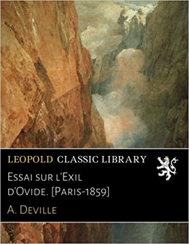 okumak Essai sur l&#39;Exil d&#39;Ovide. [Paris-1859]