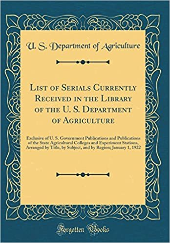 okumak List of Serials Currently Received in the Library of the U. S. Department of Agriculture: Exclusive of U. S. Government Publications and Publications ... Arranged by Title, by Subject, and by Region;
