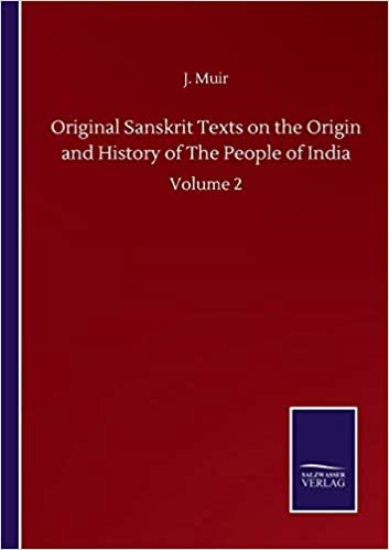 okumak Original Sanskrit Texts on the Origin and History of The People of India: Volume 2