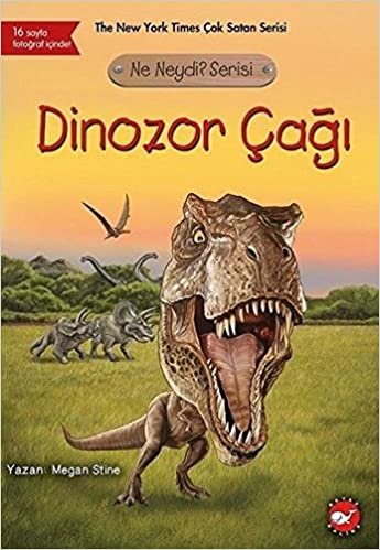okumak Dinozor Çağı: Ne Neydi? Serisi 16 Sayfa Fotoğraf İçinde