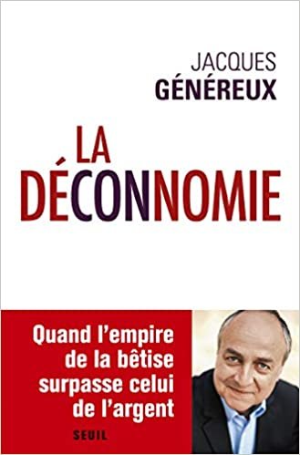 okumak La Déconnomie (Documents (H.C))
