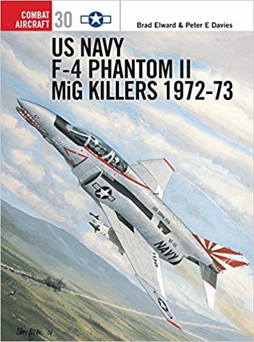 okumak US Navy F-4 Phantom II MiG Killers 1972-73: Part 2 (Combat Aircraft)
