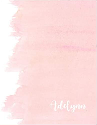 okumak Adelynn: 110 Ruled Pages 55 Sheets 8.5x11 Inches Pink Brush Design for Note / Journal / Composition with Lettering Name,Adelynn