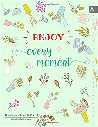 okumak Notebook with Alphabetical Tabs 8.5 x 11: Large Lined-Journal Organizer with A-Z Index | Cute Floral Enjoy Design Green