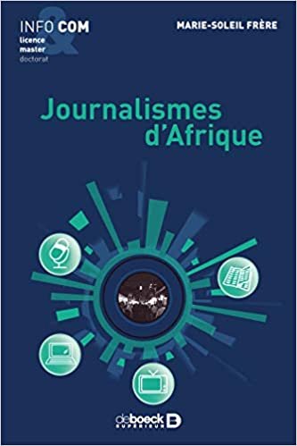 okumak Journalismes d&#39;Afrique (Information et communication)