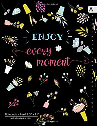 okumak Notebook with Alphabetical Tabs 8.5 x 11: Large Lined-Journal Organizer with A-Z Index | Cute Floral Enjoy Design Black