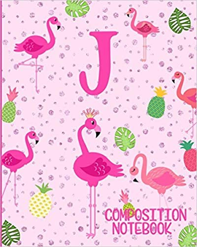 okumak Composition Notebook J: Pink Flamingo Initial J Composition Wide Ruled Notebook