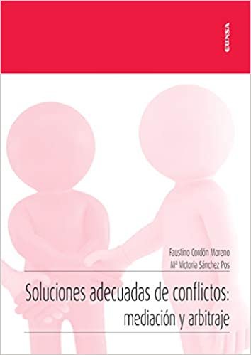 okumak Soluciones adecuadas de conflictos: mediación y arbitraje (Apuntes)