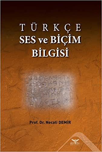 okumak Türkçe Ses ve Biçim Bilgisi