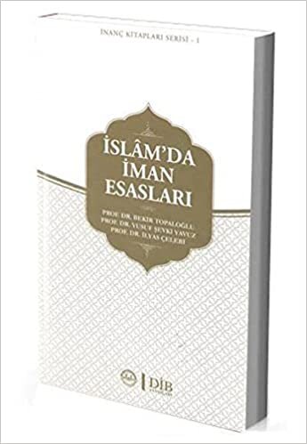 okumak İslam&#39;da İman Esasları / İnanç Kitapları Serisi 1
