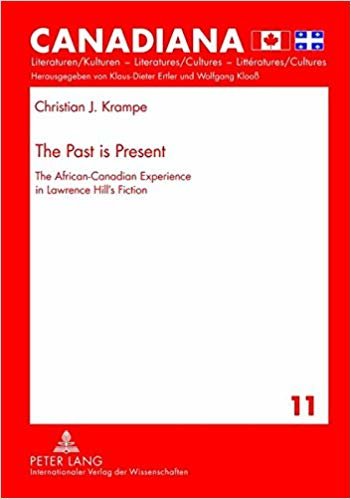 okumak The Past is Present : The African-Canadian Experience in Lawrence Hill&#39;s Fiction : 11
