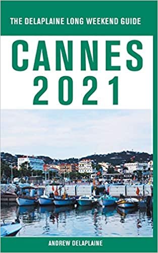 okumak Cannes - The Delaplaine 2021 Long Weekend Guide