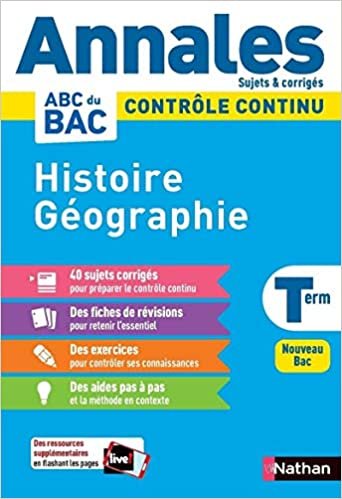 okumak Annales Bac 2021 - Histoire Géographie Terminale- Corrigé (Annales ABC BAC C.Continu)