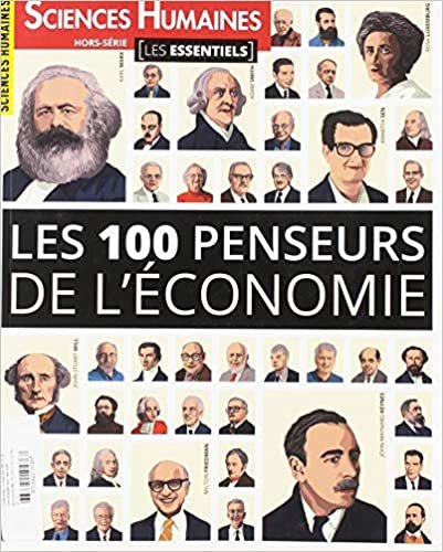 okumak Sciences Humaines Hs N 3 les Essentiels les 100 Penseurs de l&#39;Économie - Mars 2019