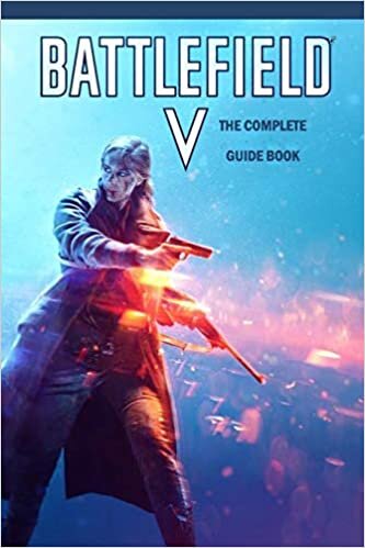 okumak Battlefield V: The Complete Guide Book: Travel Game Book