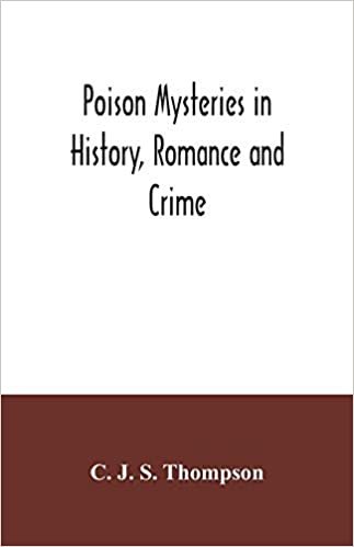 okumak Poison mysteries in history, romance and crime