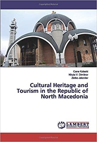 okumak Cultural Heritage and Tourism in the Republic of North Macedonia