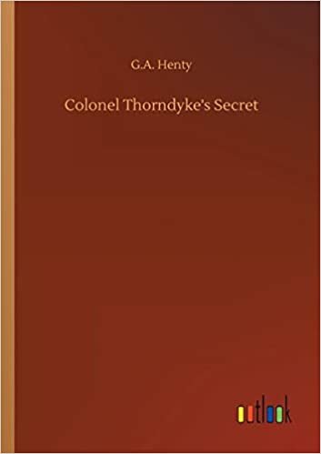 okumak Colonel Thorndyke&#39;s Secret