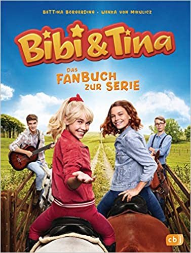 okumak Bibi &amp; Tina - Das Fanbuch zur neuen Serie
