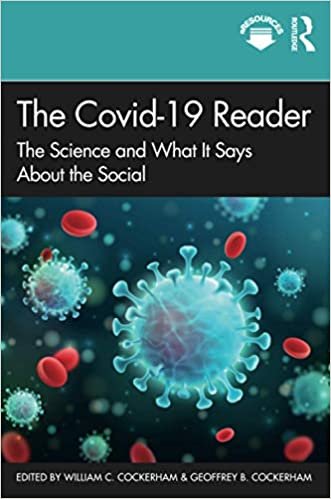 okumak The Covid-19 Reader: The Science and What It Says about the Social