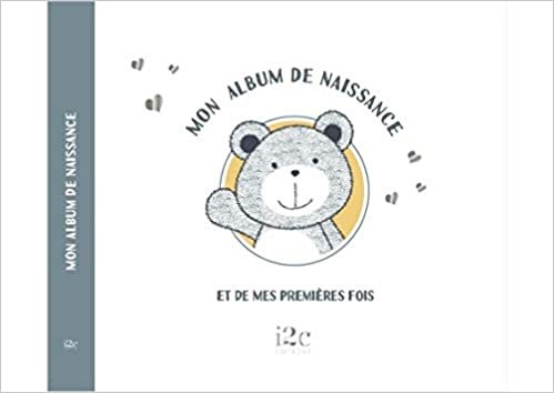 okumak Album Garçon : Mon album de naissance et de mes premières fois