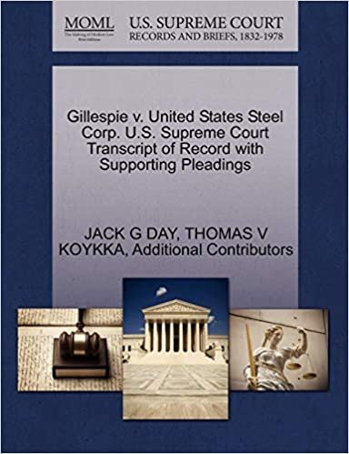 okumak Gillespie v. United States Steel Corp. U.S. Supreme Court Transcript of Record with Supporting Pleadings