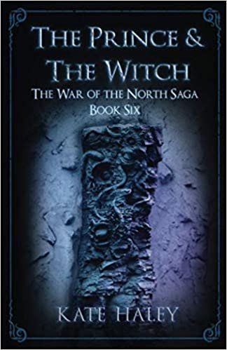 okumak The Prince &amp; the Witch: The War of the North Saga Book Six