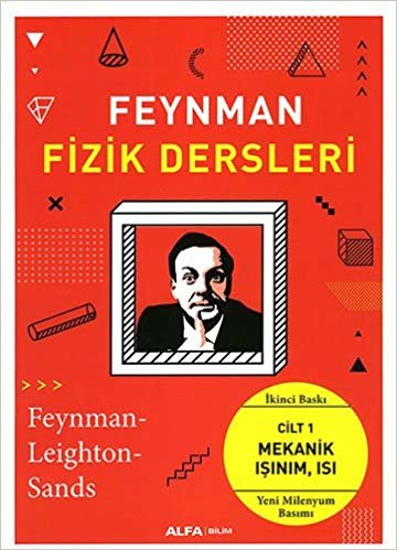 okumak Feynman Fizik Dersleri - Cilt 1: Mekanik Işınım, Isı - Yeni Milenyum Basım