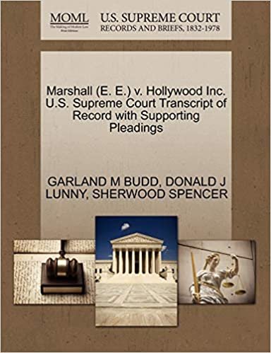 okumak Marshall (E. E.) v. Hollywood Inc. U.S. Supreme Court Transcript of Record with Supporting Pleadings