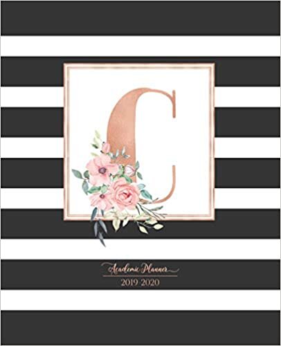 okumak Academic Planner 2019-2020: Black and White Stripes Rose Gold Monogram Letter C with Pink Flowers Striped Academic Planner July 2019 - June 2020 for Students, Moms and Teachers (School and College)