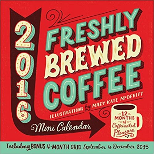 okumak Freshly Brewed Coffee Mini Wall Calendar 2016 (2016 Calendar)