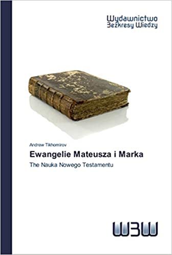okumak Ewangelie Mateusza i Marka: The Nauka Nowego Testamentu