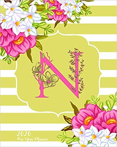 okumak N - 2020 One Year Planner: Monogram Classic Initial Pink Flower Green Fun French Floral | Jan 1 - Dec 31, 2020 | Weekly &amp; Monthly Planner + Habit ... Monogram Initials Schedule Organizer, Band 1)