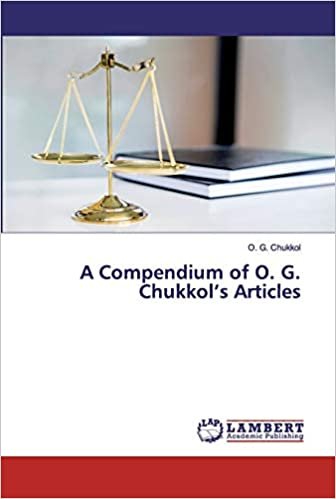 okumak A Compendium of O. G. Chukkol’s Articles