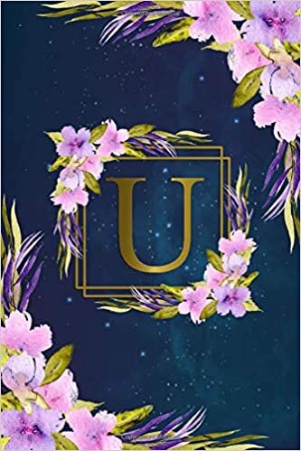 okumak U: Pretty Monogram Initial U Wide Ruled Notebook for Women, Girls &amp; School - Pink Floral Personalized Blank Wide Lined Journal &amp; Diary - Deep Space Galaxy &amp; Nebula Print
