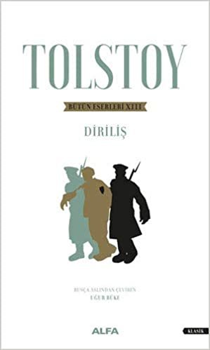 okumak Tolstoy Bütün Eserleri 13: Diriliş