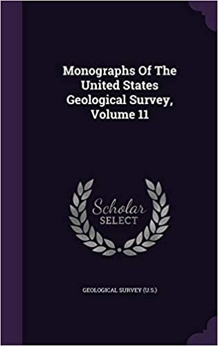 okumak Monographs Of The United States Geological Survey, Volume 11