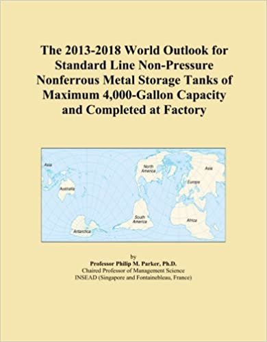 okumak The 2013-2018 World Outlook for Standard Line Non-Pressure Nonferrous Metal Storage Tanks of Maximum 4,000-Gallon Capacity and Completed at Factory