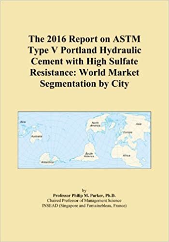 okumak The 2016 Report on ASTM Type V Portland Hydraulic Cement with High Sulfate Resistance: World Market Segmentation by City