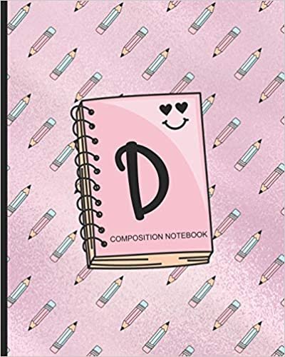 okumak Composition Notebook D: Monogrammed Initial Primary School Wide Ruled Interior Notebook