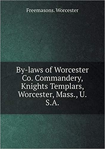 okumak By-Laws of Worcester Co. Commandery, Knights Templars, Worcester, Mass., U.S.a