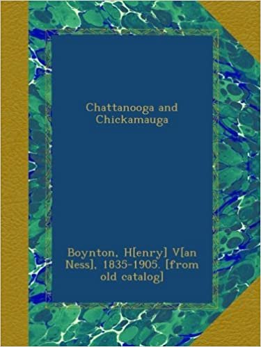 okumak Chattanooga and Chickamauga