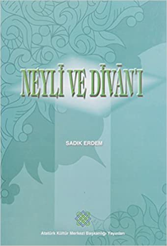 okumak Neyli ve Divan&#39;ı