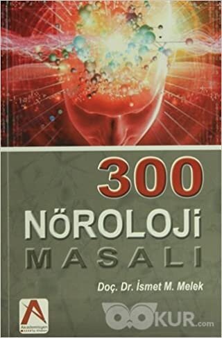 okumak 300 Nöroloji Masalı