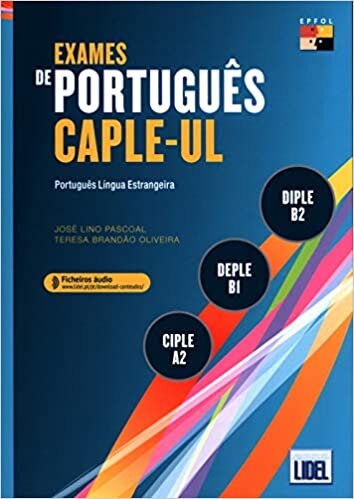 Exames de Portugues CAPLE-UL - CIPLE, DEPLE, DIPLE: Livro + Audio Online (Segu