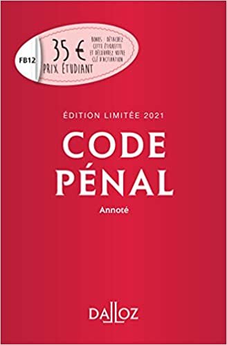 okumak Code pénal 2021 annoté. Édition limitée - 118e ed. (Codes Dalloz Universitaires et Professionnels)