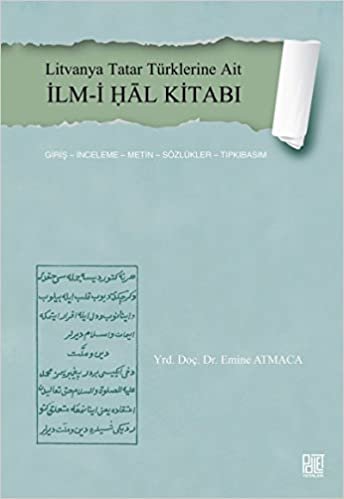 okumak Litvanya Tatar Türklerine Ait İlm-i Ḥal Kitabı