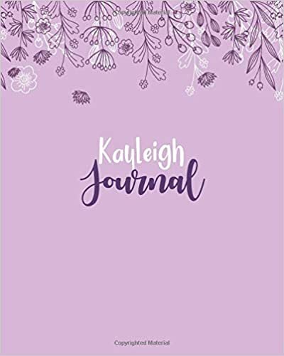 okumak Kayleigh Journal: 100 Lined Sheet 8x10 inches for Write, Record, Lecture, Memo, Diary, Sketching and Initial name on Matte Flower Cover , Kayleigh Journal